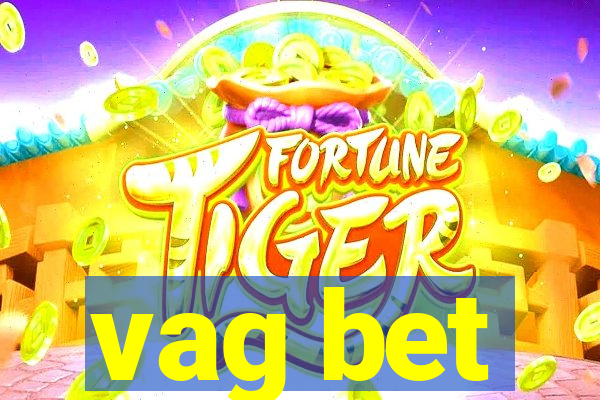 vag bet